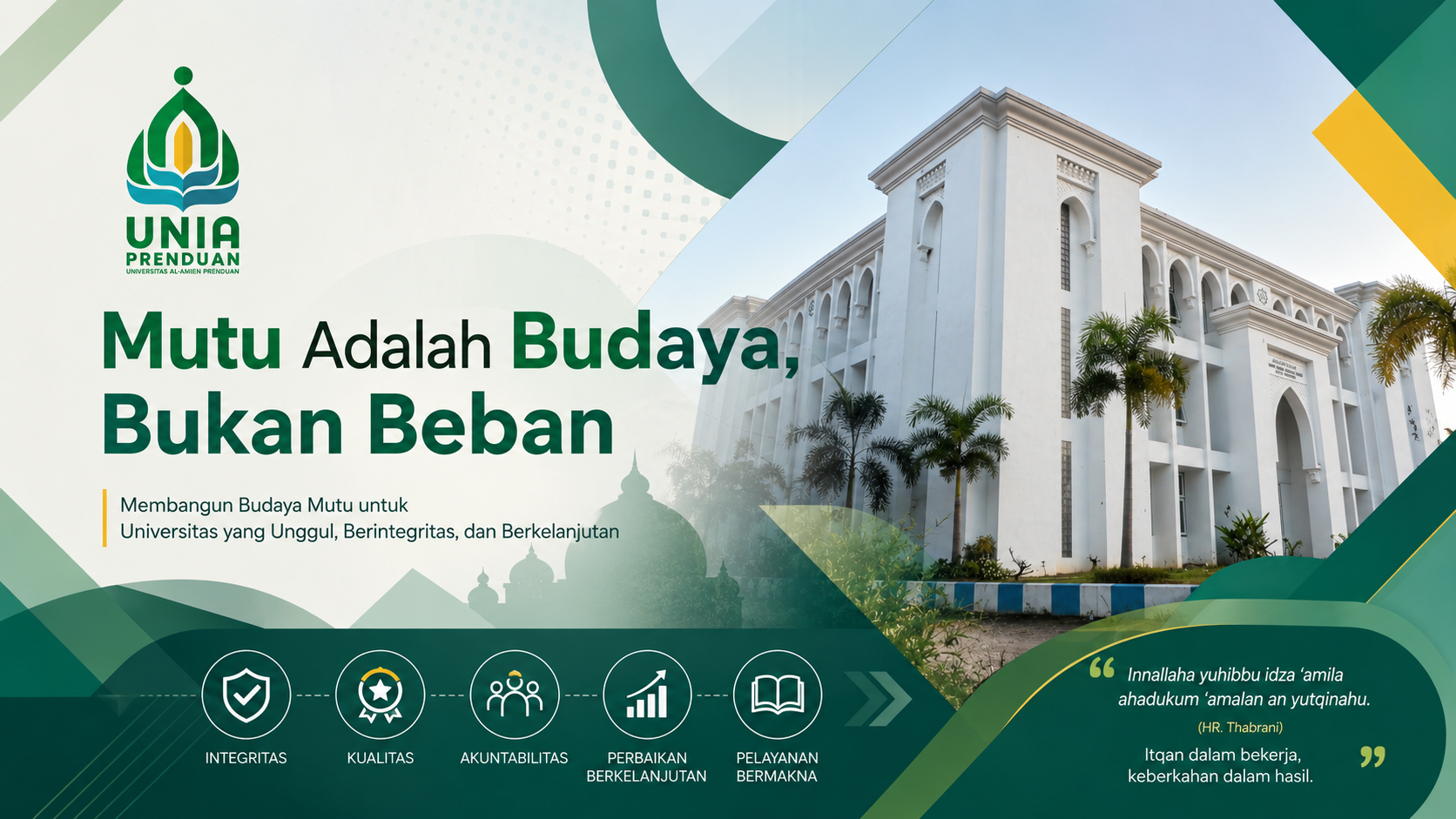 Mutu Adalah Budaya, Bukan Beban