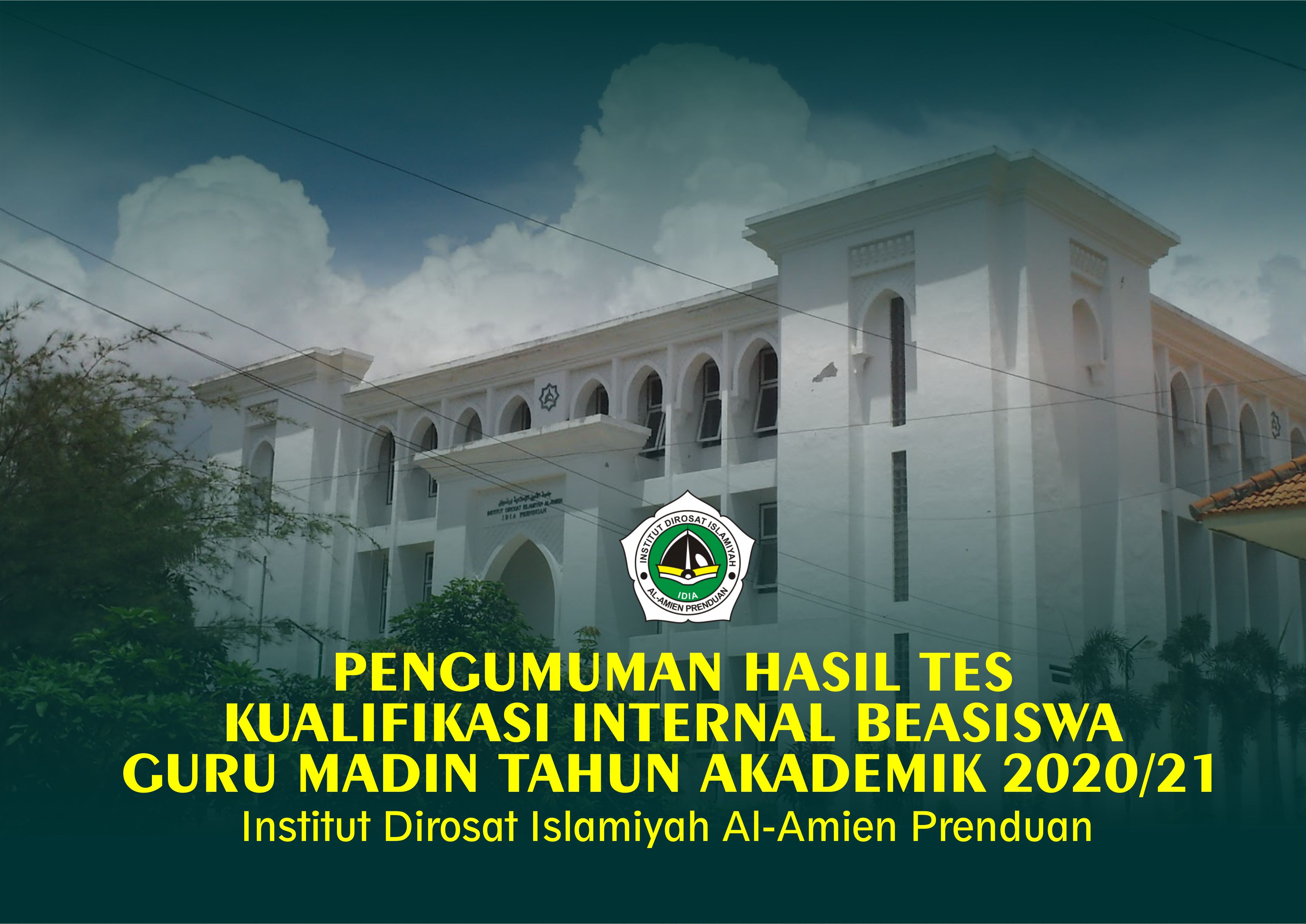 PENGUMUMAN HASIL TES KUALIFIKASI INTERNAL BEASISWA GURU MADIN TAHUN AKADEMIK 2020/2021