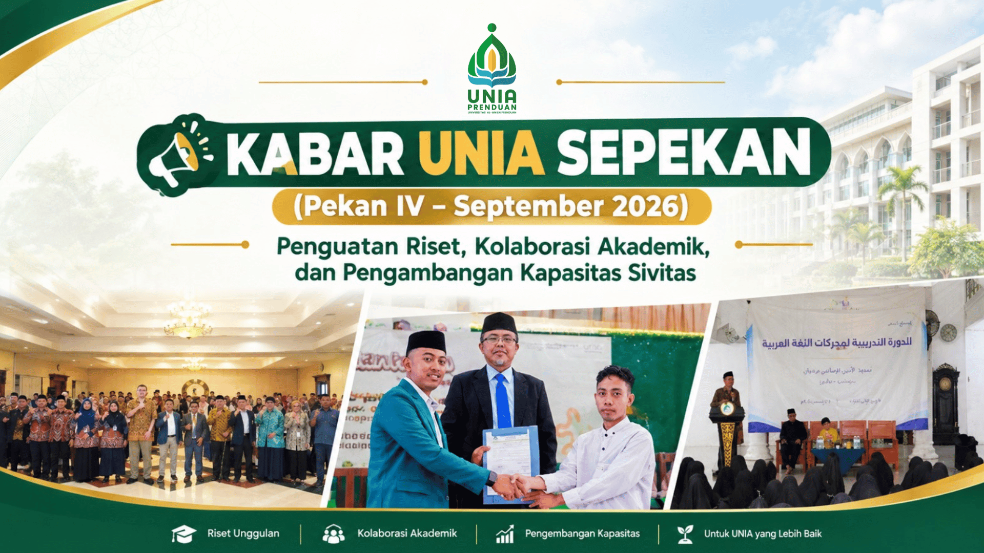 KABAR UNIA SEPEKAN (Pekan IV – September 2026): PENGUATAN RISET, KOLABORASI AKADEMIK, DAN PENGAMBANGAN KAPASITAS SIVITAS